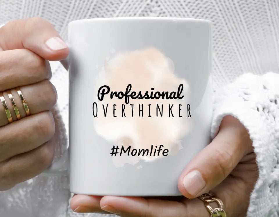 Tasse - "Overthinker Mom"
